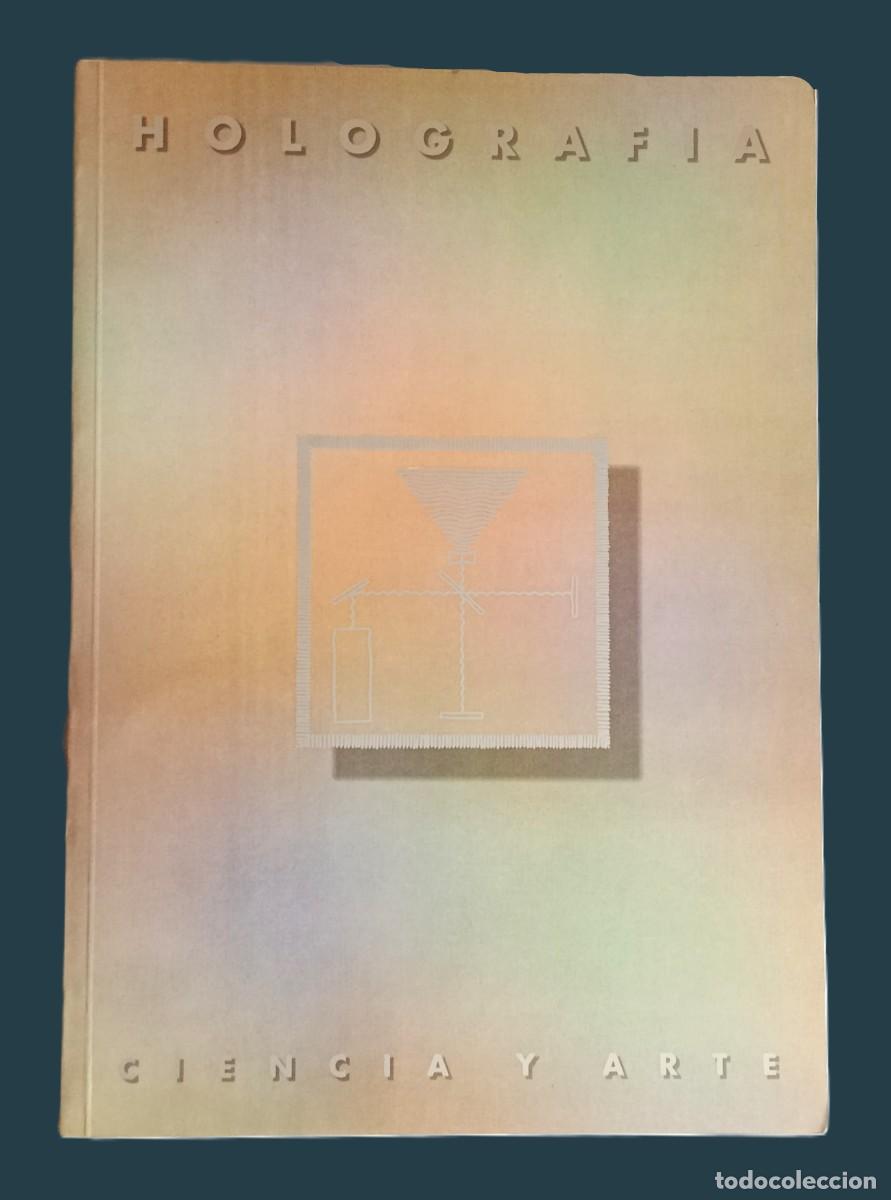 Libros de segunda mano: HOLOGRAF&Iacute;A. CIENCIA Y ARTE - Foto 1