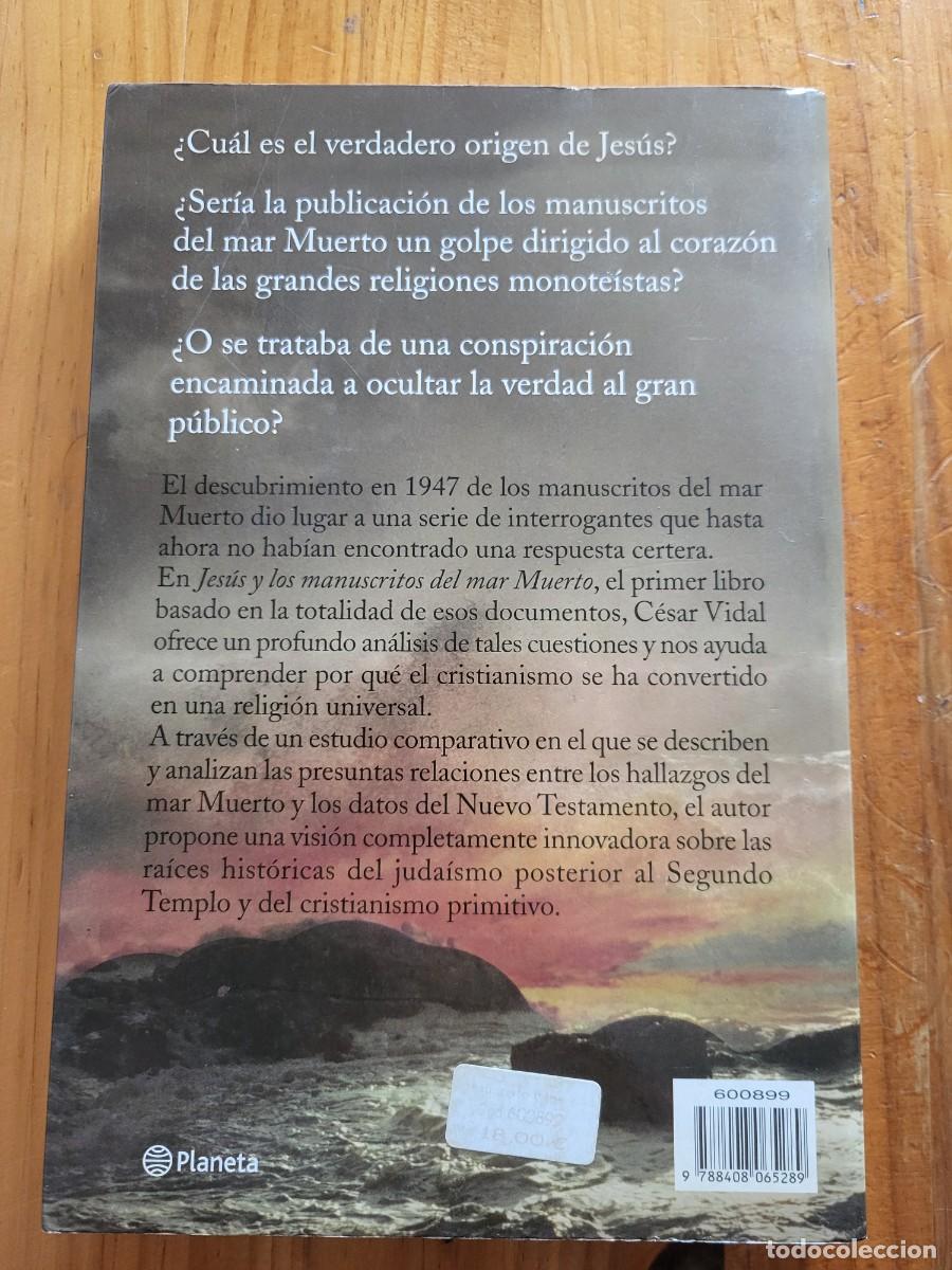 Libros de segunda mano: JES&Uacute;S Y LOS MANUSCRITOS DEL MAR MUERTO. C&Eacute;SAR VIDAL - Foto 2