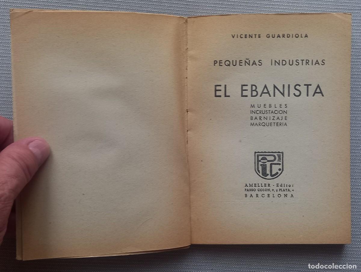 Libros de segunda mano: EL EBANISTA - VICENTE GUARDIOLA - Foto 2