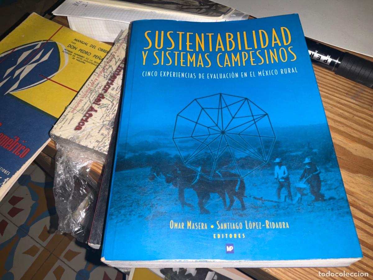 Gebrauchte B&uuml;cher: SUSTENTABILIDAD Y SISTEMAS DE CAMPESINOS CINCO EXPERIENCIAS DE EV ALUACION EN EL MEXICO RURAL OMAR M