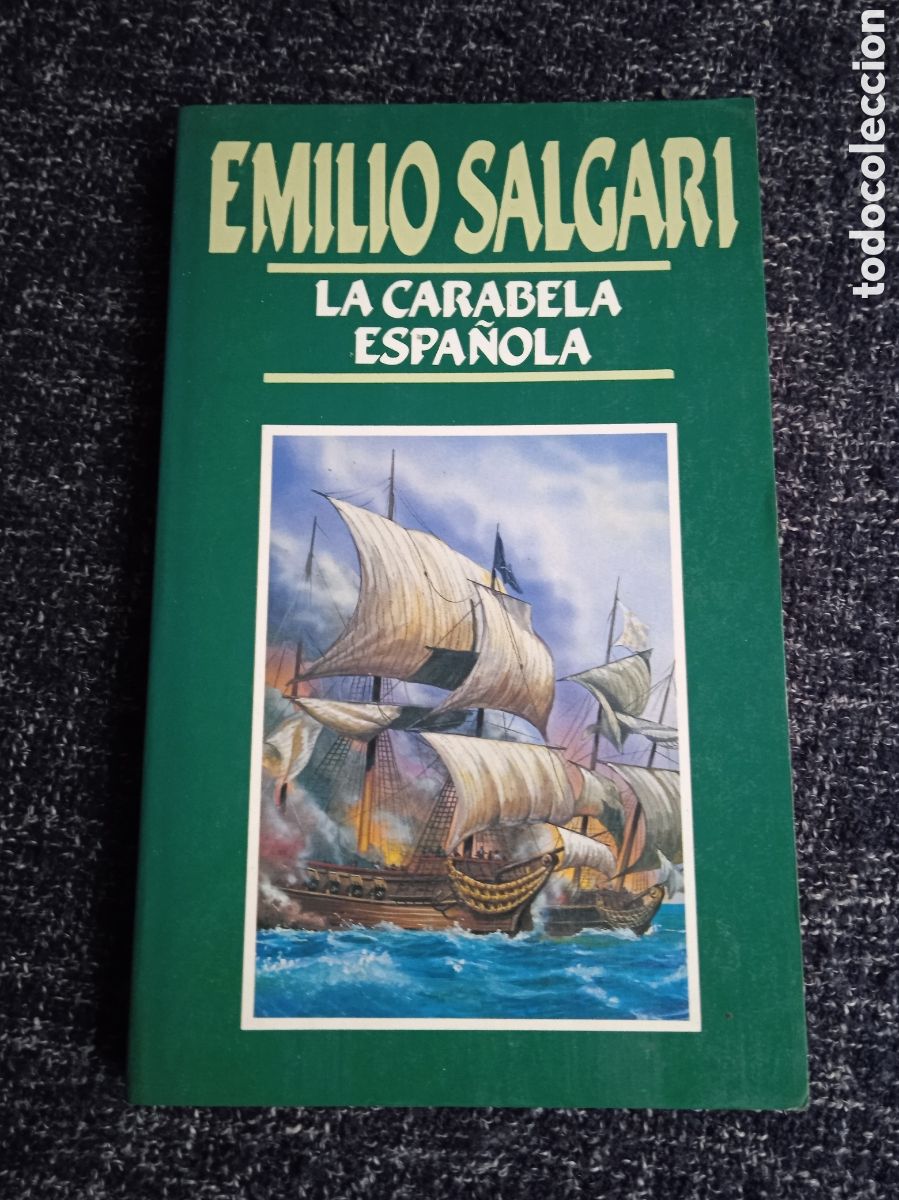Libros de segunda mano: EMILIO SALGARI N&ordm; 4 La carabela espa&ntilde;ola -ED. ORBIS - Foto 1