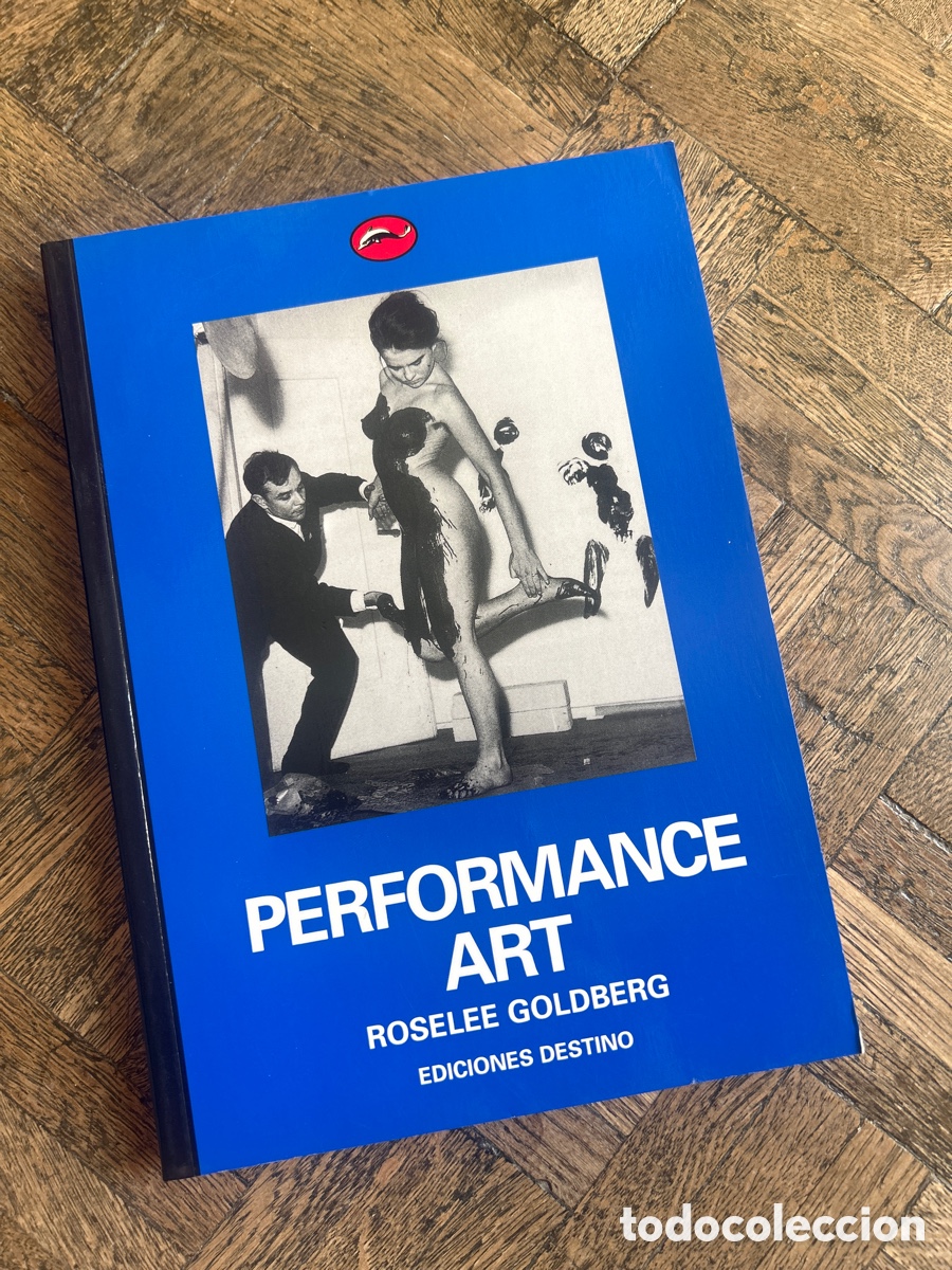 Libros de segunda mano: Performance Art - Roselee Goldberg - Destino (1996) - Foto 1