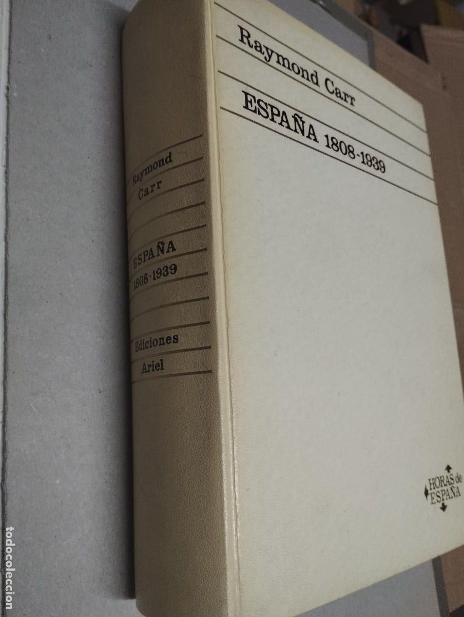 Libros de segunda mano: RAYMOND CARR: ESPA&Ntilde;A 1808 - 1939 - Foto 2