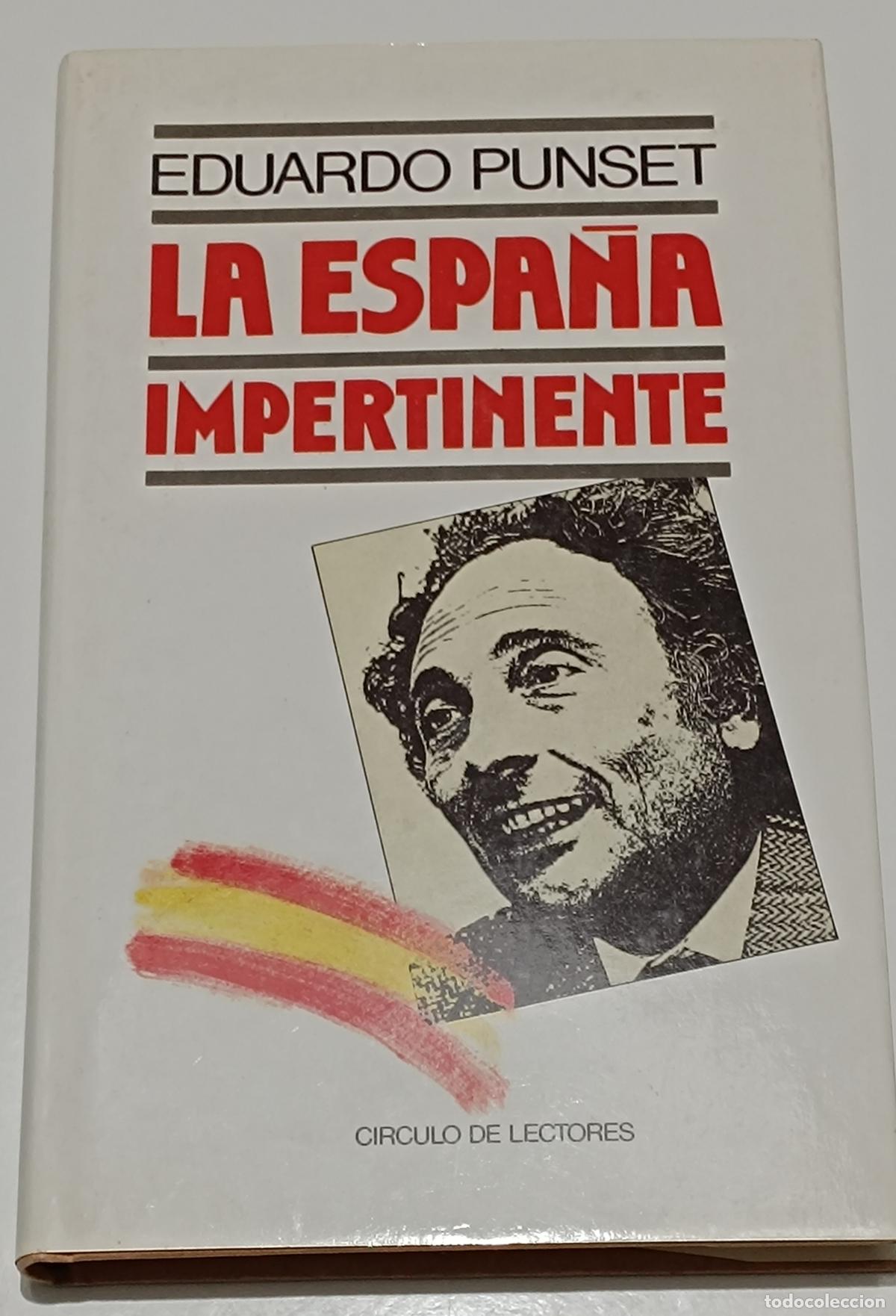 Libros de segunda mano: LA ESPA&Ntilde;A IMPERTINENTE - Foto 1