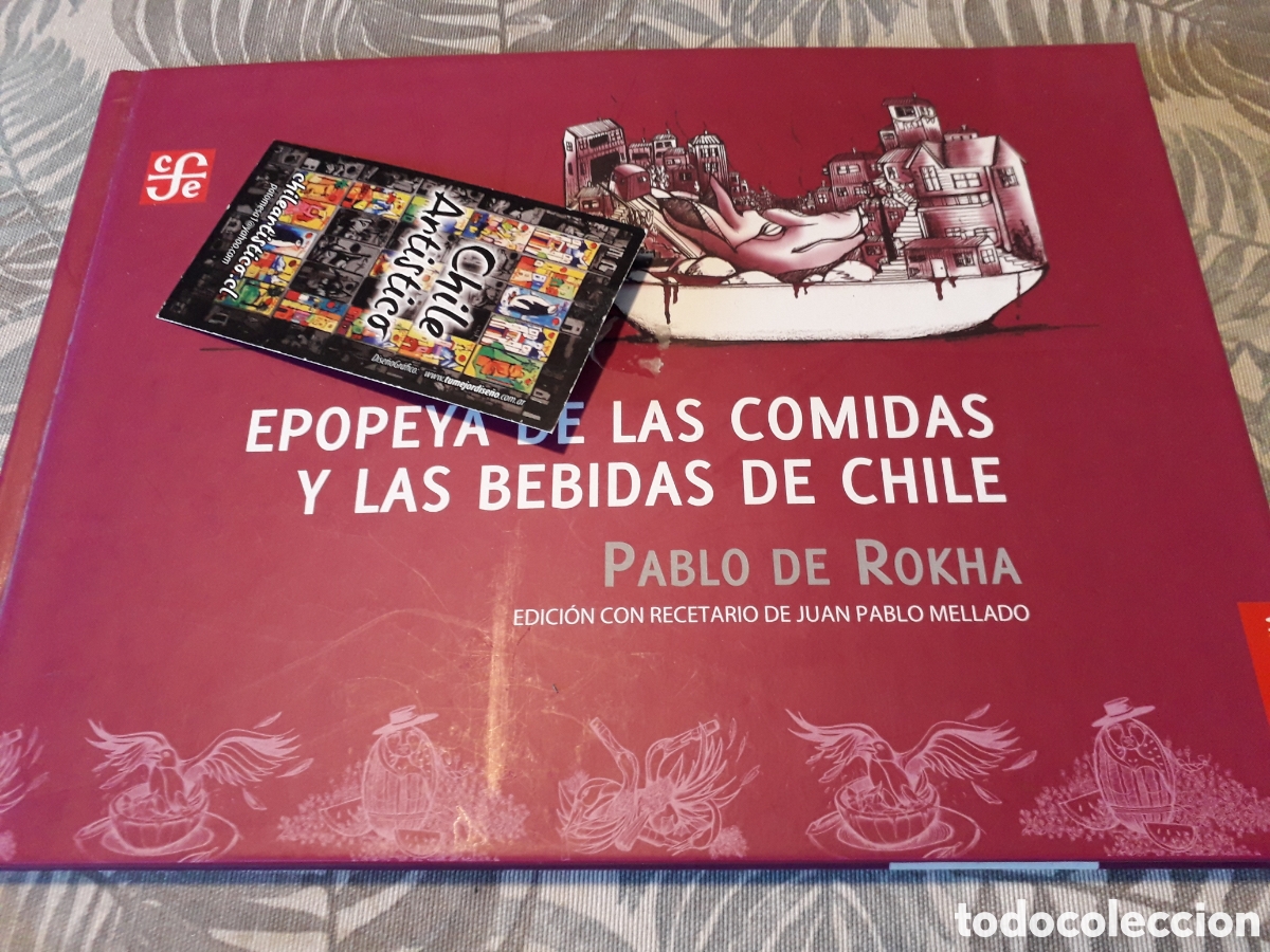 Libros de segunda mano: EPOPEYA DE LAS COMIDAS Y LAS BEBIDAS DE CHILE, PABLO DE ROKHA, - Foto 1