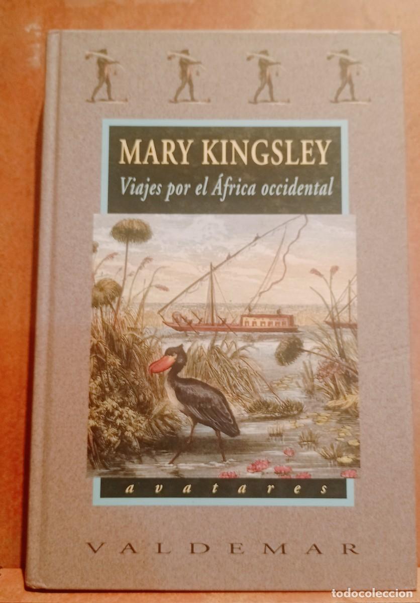 Gebrauchte B&uuml;cher: VIAJES POR EL &Aacute;FRICA OCCIDENTAL &middot; MARY KINGSLEY