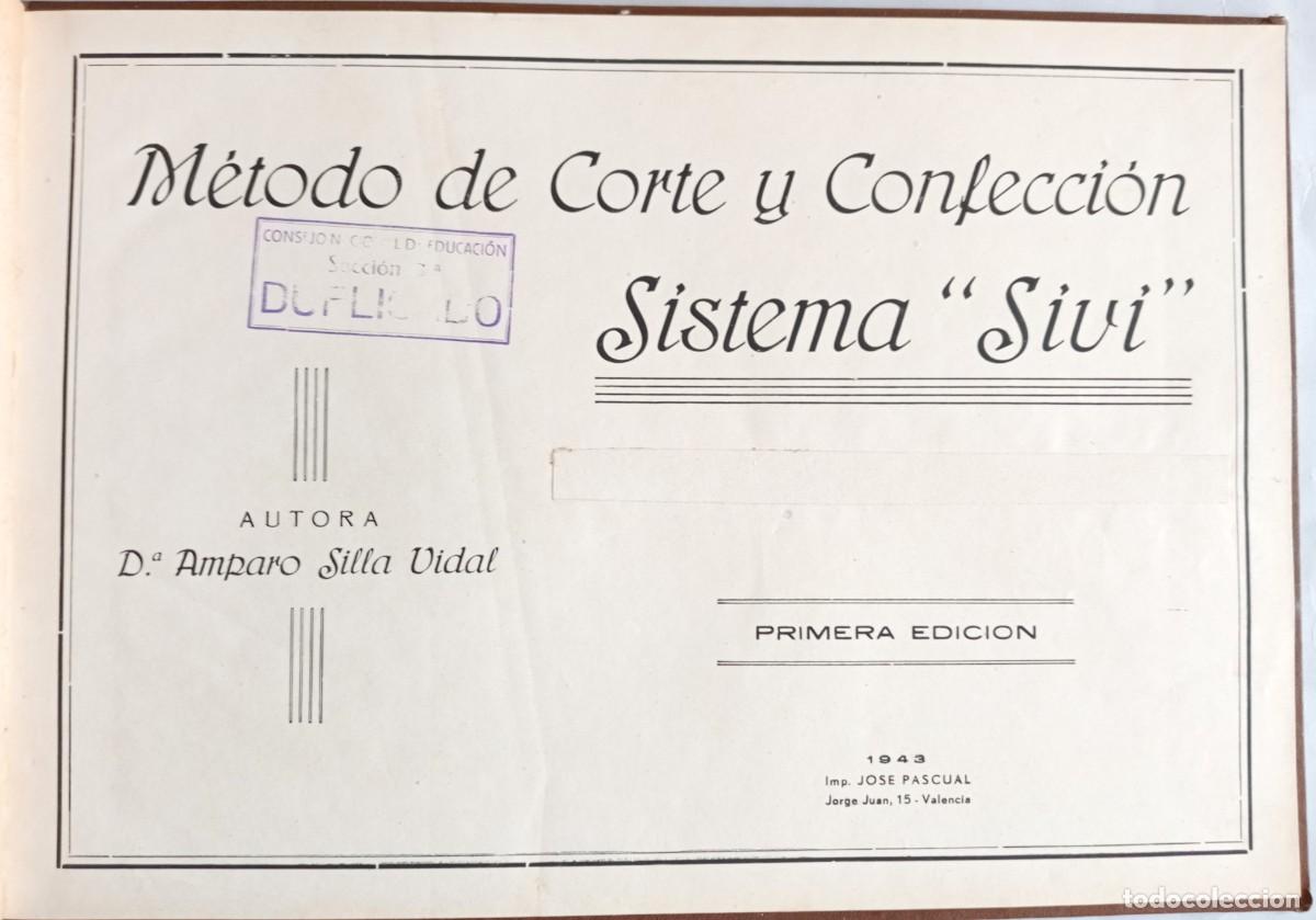Libros de segunda mano: M&Eacute;TODO DE CORTE Y CONFECCI&Oacute;N. SISTEMA &ldquo;SIVI&rdquo; - Foto 2