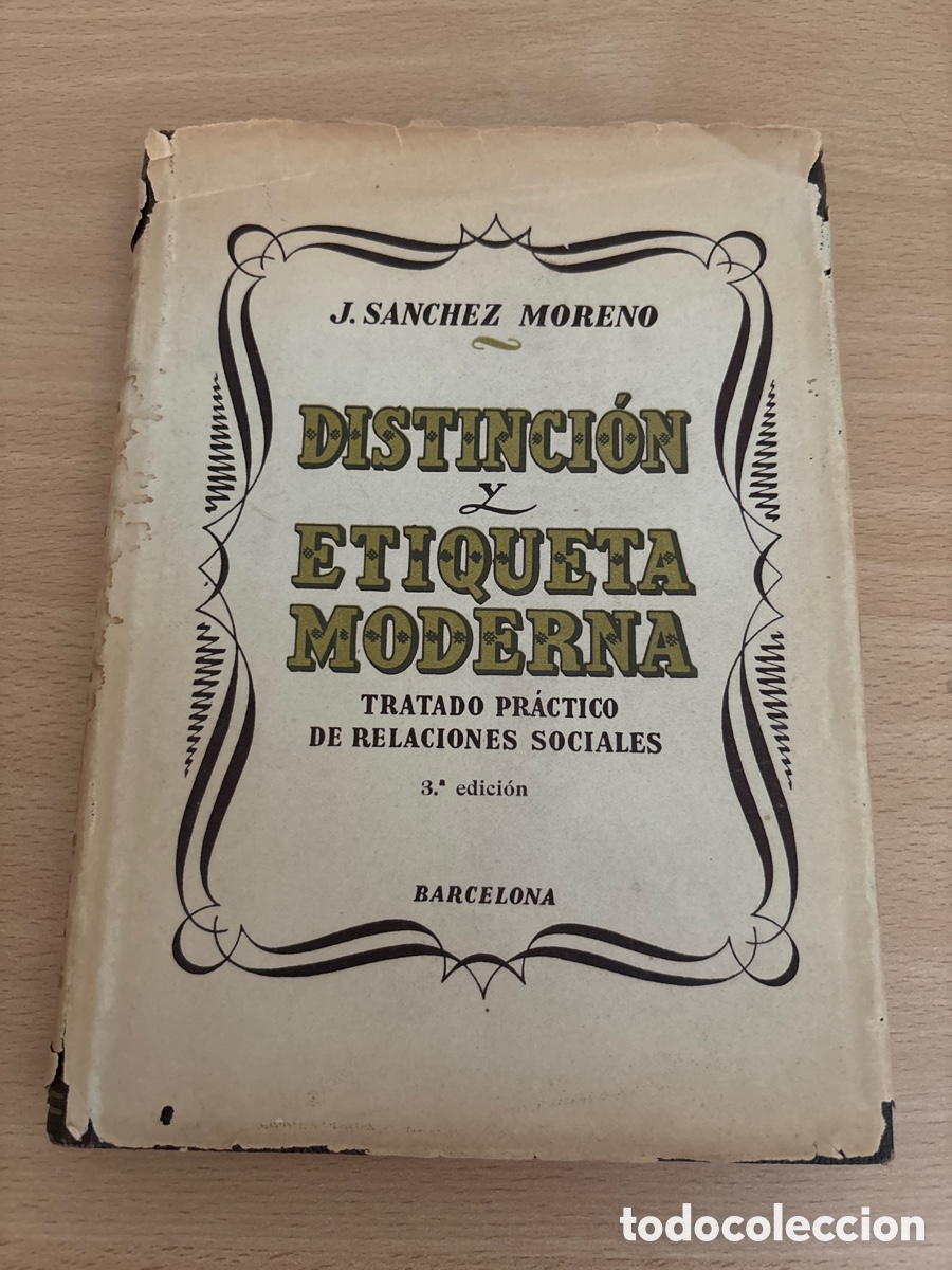 Libros de segunda mano: Libro, distinci&oacute;n y etiqueta moderna de J S&aacute;nchez moreno - Foto 1