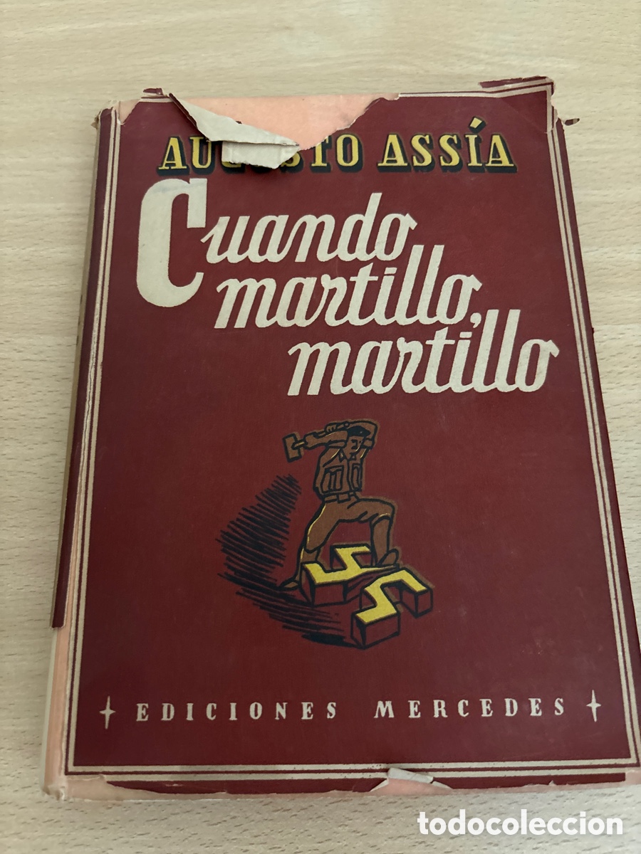 Libros de segunda mano: Libro cuando martillo martillo de Augusto Asia - Foto 7