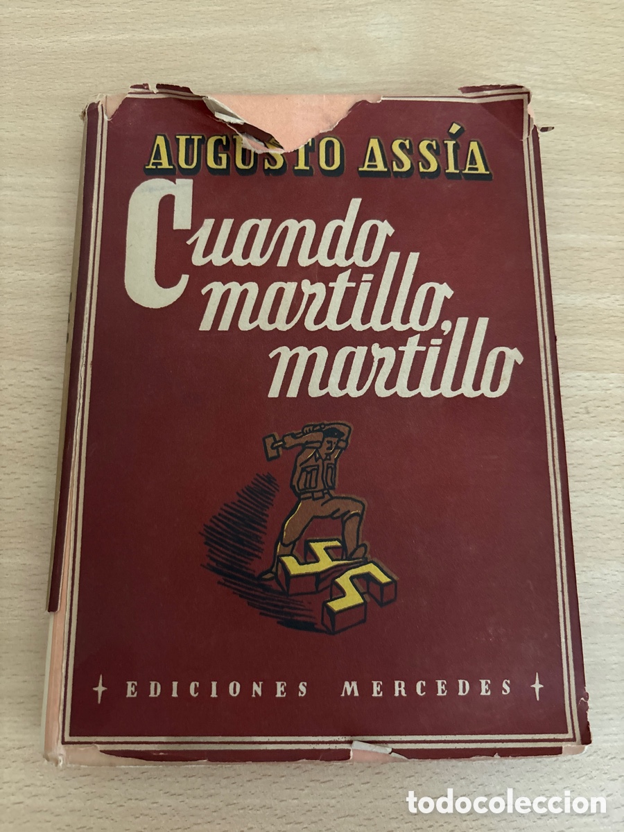 Libros de segunda mano: Libro cuando martillo martillo de Augusto Asia - Foto 1