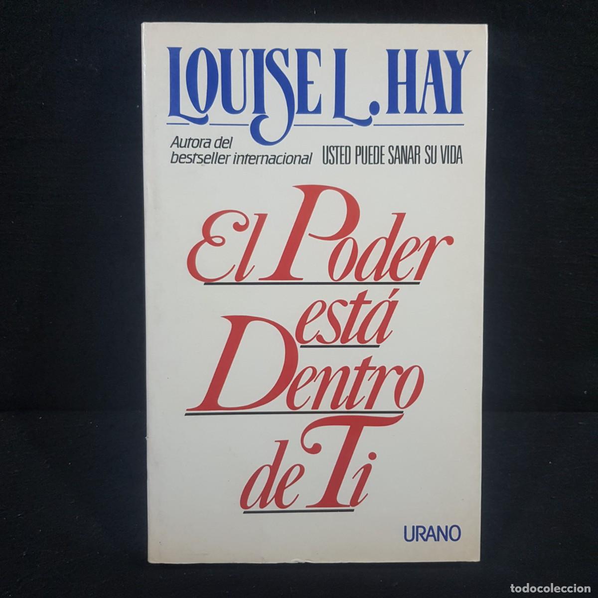 Libros de segunda mano: EL PODER EST&Aacute; DENTRO DE TI - URANO - LOUISE L- HAY / 776 - Foto 1