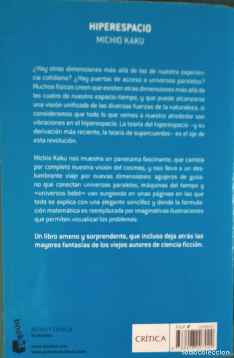 Libros de segunda mano: Michio Kaku-Hiperespacio.Ciencia,15.Booklet.2012. - Foto 2