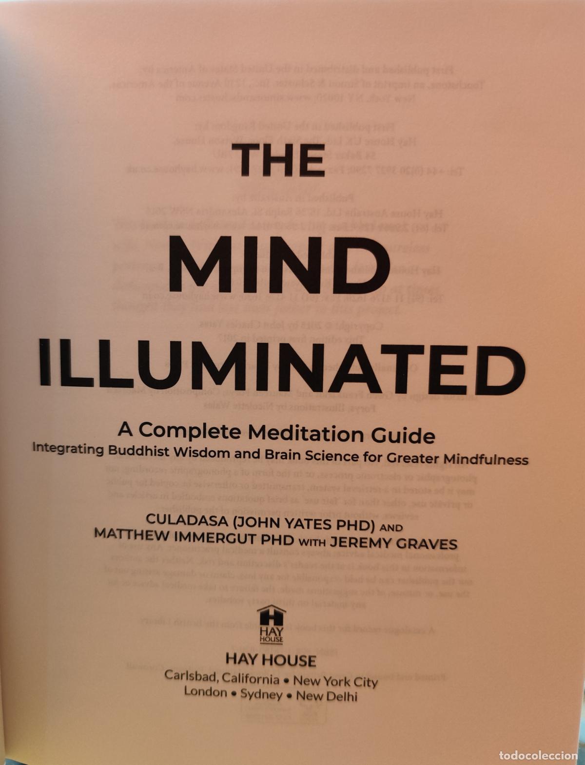 Libros de segunda mano: THE MIND ILLUMINATED. CULADASA. A COMPLETE MEDITATION GUIDE. TEXTO EN INGL&Eacute;S. - Foto 2
