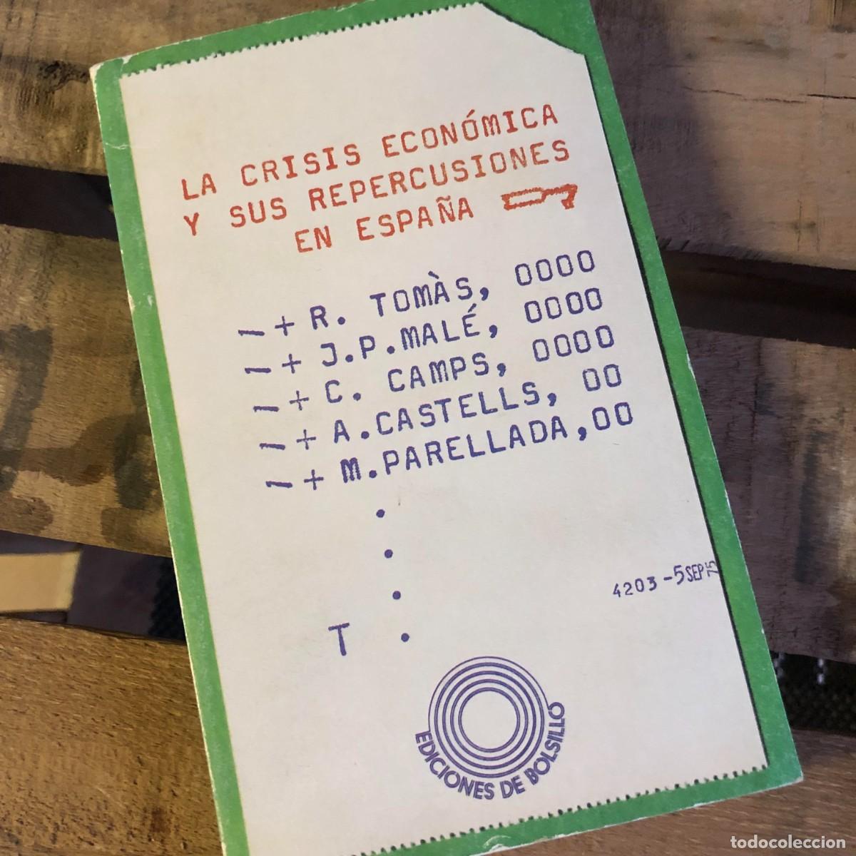 Second hand books: La crisis econ&oacute;mica y sus repercusiones en Espa&ntilde;a - Varios Autores | Libro Segunda Mano