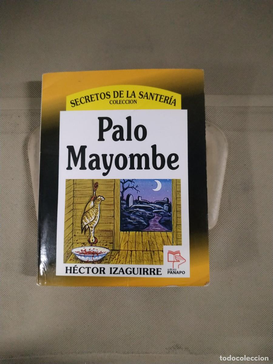 Libros de segunda mano: Palo Mayombe - H&eacute;ctor Izaguirre - Foto 1