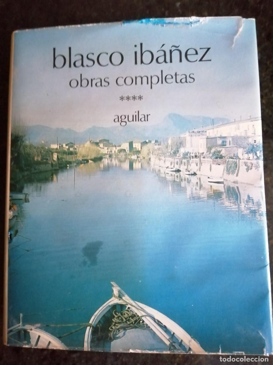 Libros de segunda mano: Blasco Ib&aacute;&ntilde;ez Obras completas IV Aguilar - Foto 1
