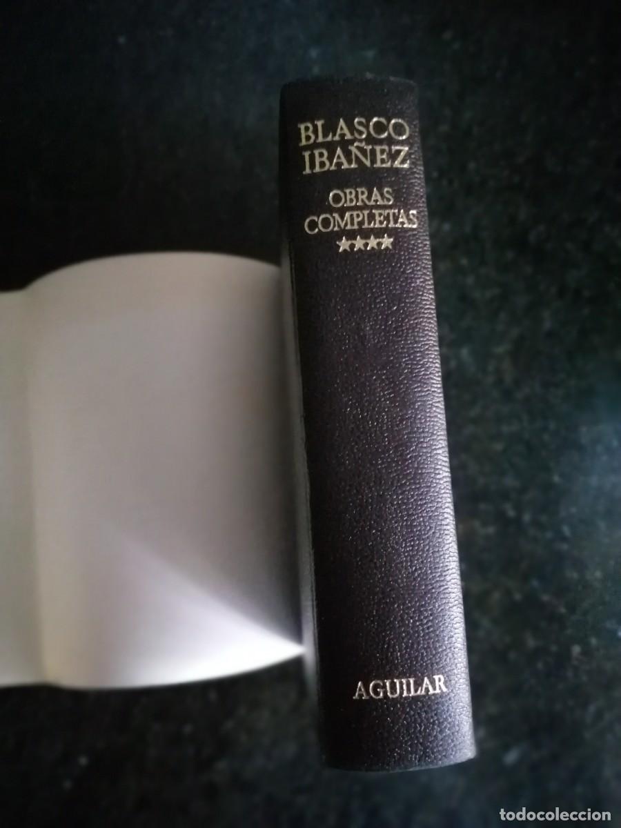 Libros de segunda mano: Blasco Ib&aacute;&ntilde;ez Obras completas IV Aguilar - Foto 2
