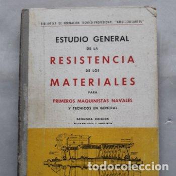 Libros de segunda mano: Estudio General de la Resistencia de Materiales. Francisco Valle Collantes. - Foto 1