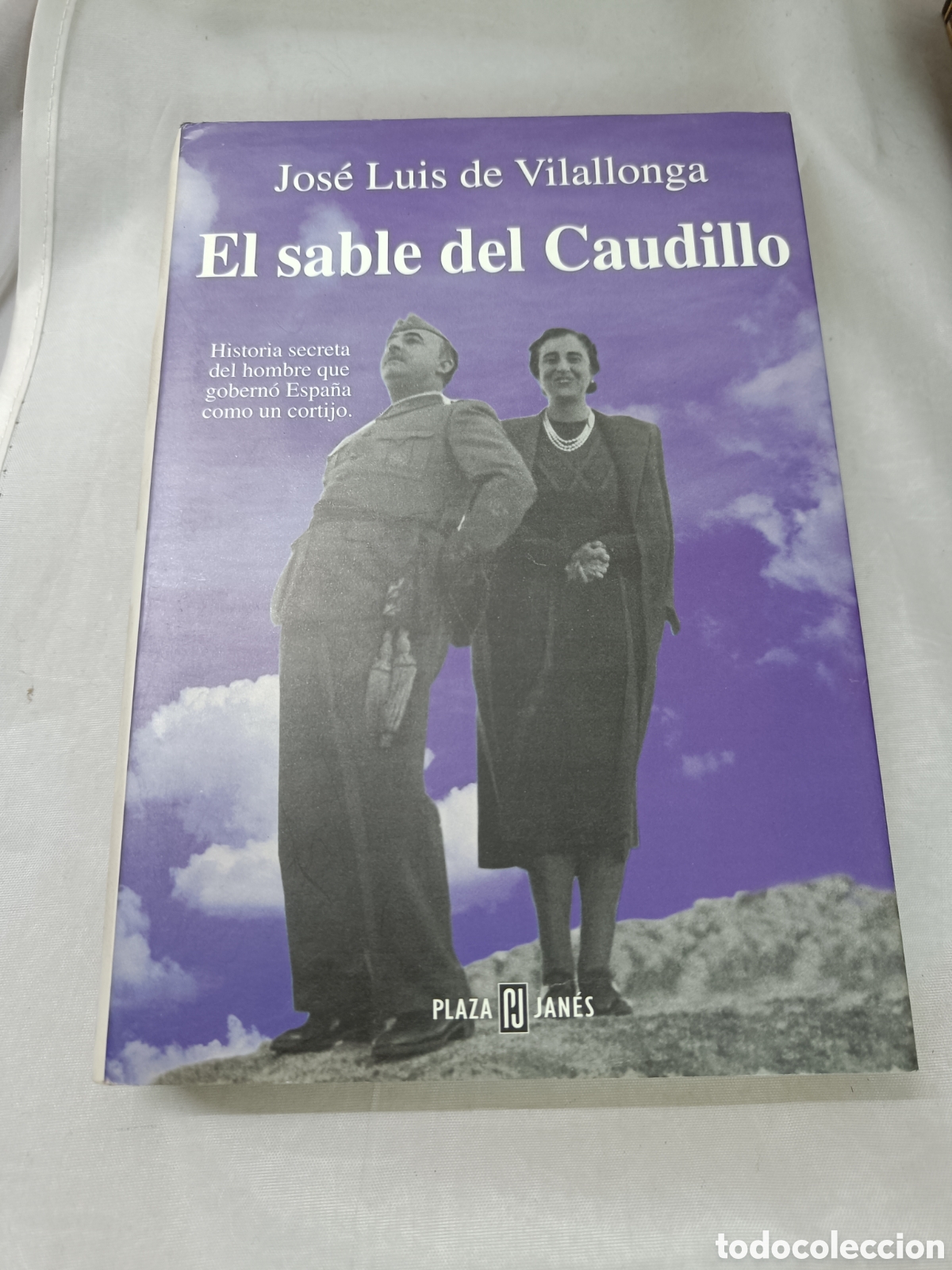 Libros de segunda mano: EL SABLE DEL CAUDILLO. JOS&Eacute; LUIS DE VILLALONGA. - Foto 1