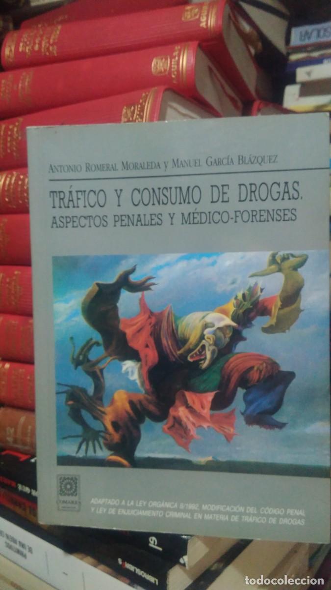 Libros de segunda mano: TRAFICO Y CONSUMO DE DROGAS, ASPECTOS PENALES Y MEDICO FORENSES, COMARES - Foto 1