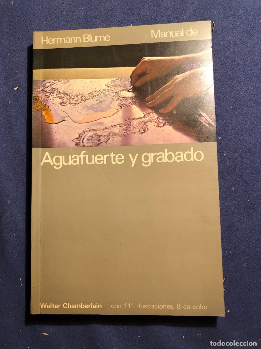 Libros de segunda mano: WALTER CHAMBERLAIN: - MANUAL DE AGUAFUERTE Y GRABADO - (1989) - Foto 1