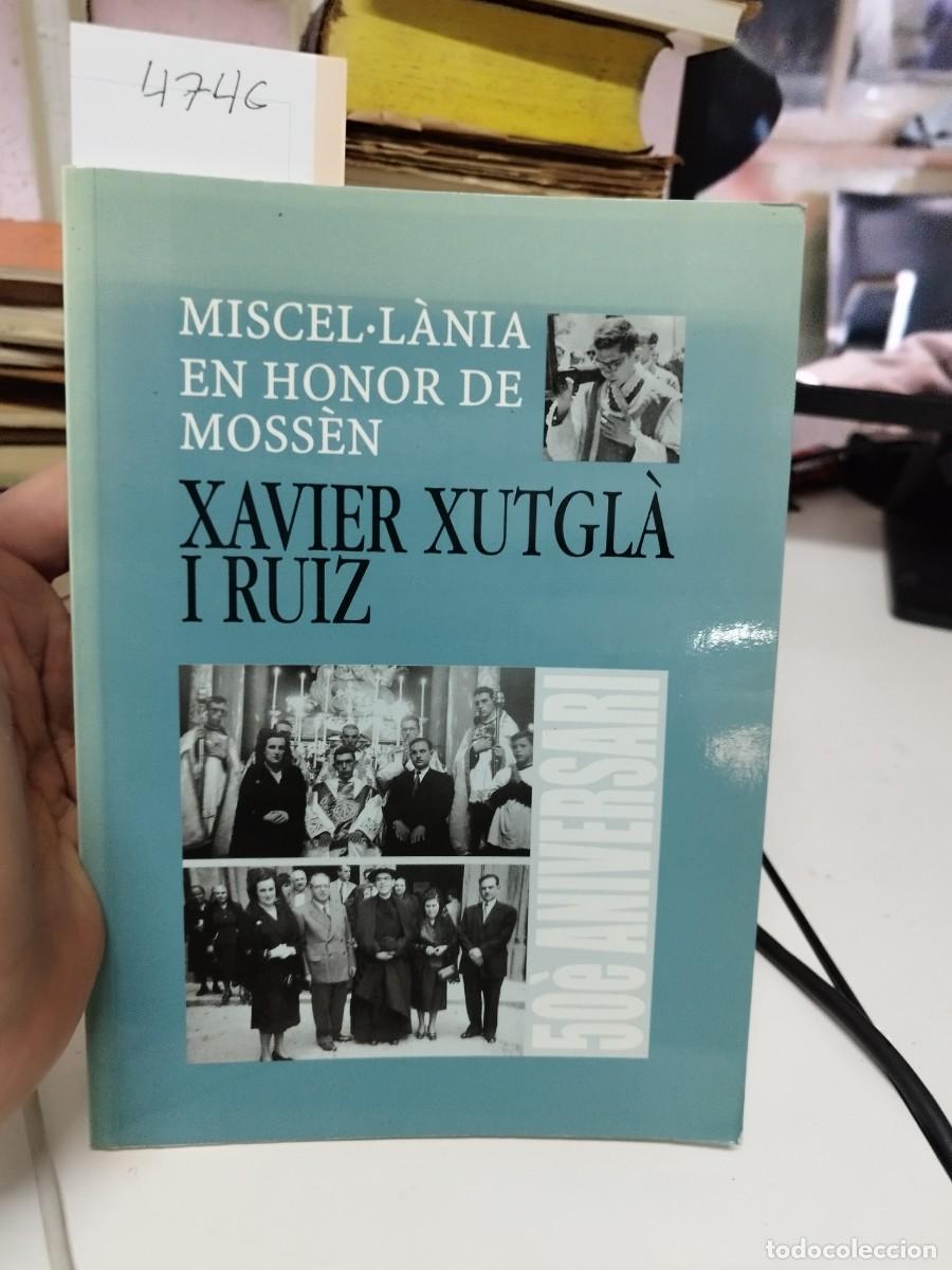 Second hand books: Miscel&middot;lania en honor de Mossen Xavier Xutgla i Ruiz: 50e aniversari