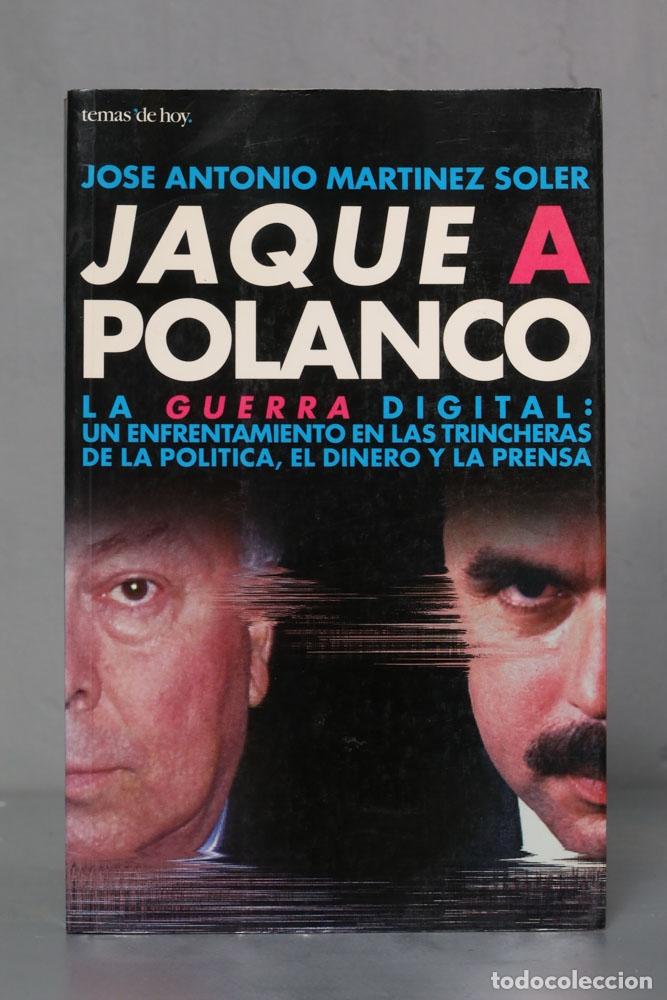 Libros de segunda mano: Jaque a Polanco. Jos&eacute; Antonio Mart&iacute;nez Soler - Foto 1