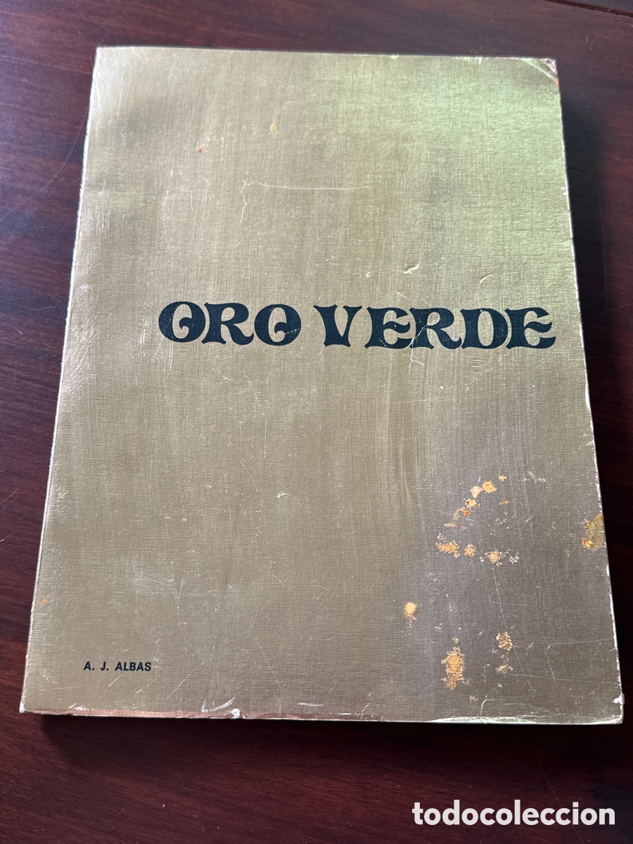 Libros de segunda mano: ORO VERDE - ANT&Ocirc;NIO JOS&Eacute; ALBAS 1972 - Foto 9