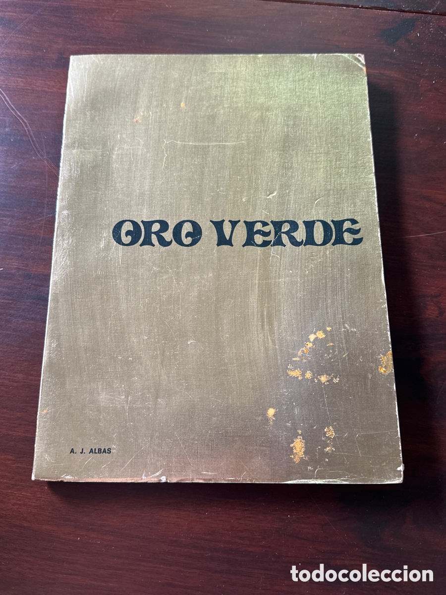 Libros de segunda mano: ORO VERDE - ANT&Ocirc;NIO JOS&Eacute; ALBAS 1972 - Foto 1