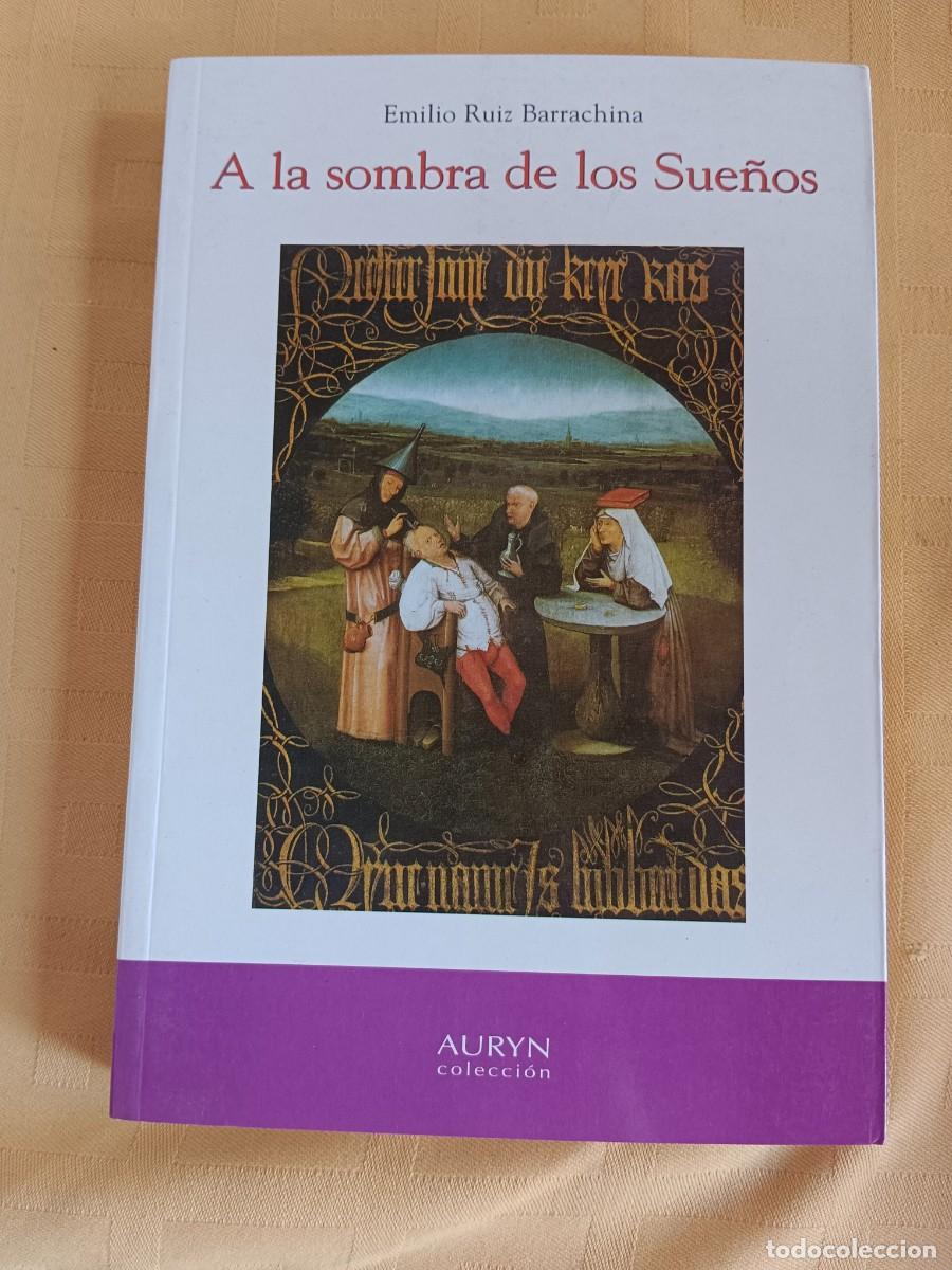 Libros de segunda mano: A LA SOMBRA DE LOS SUE&Ntilde;OS - Emilio Ruiz Barrachina - Foto 1