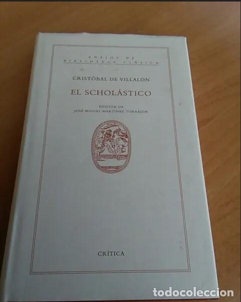 Libros de segunda mano: El Scholastico de Crist&oacute;bal de Villal&oacute;n - Foto 1
