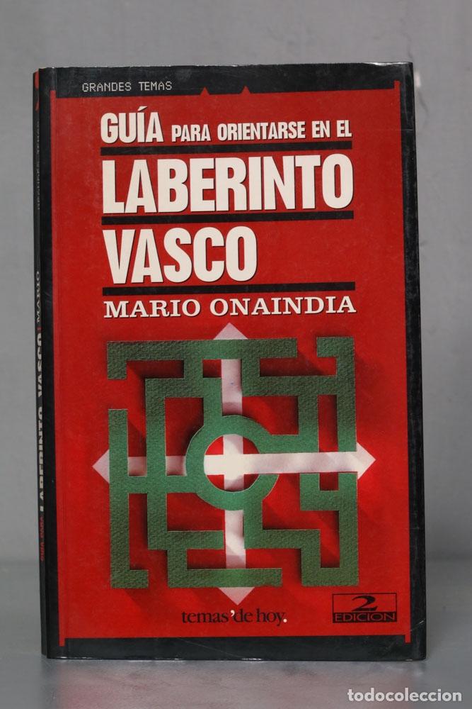 Libros de segunda mano: Gu&iacute;a para orientarse en el laberinto vasco. Mario Onaindia - Foto 1