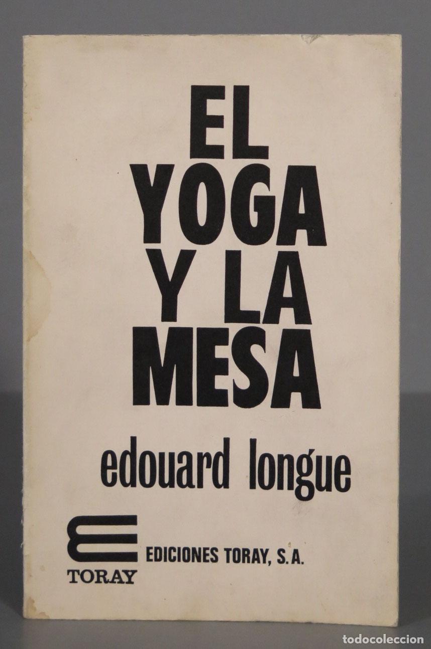 Libros de segunda mano: El yoga y la mesa Longue - Foto 1