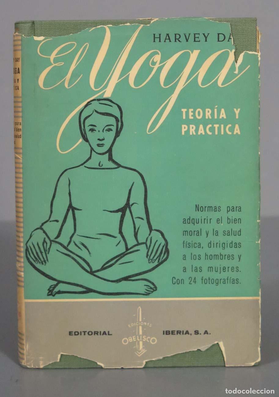 Libros de segunda mano: El Yoga, teoria y practica. Day. 1956 - Foto 1