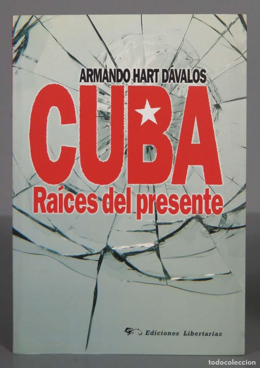 Libros de segunda mano: Cuba. Armando Hart D&aacute;valos. DEDICADO POR AUTOR - Foto 1
