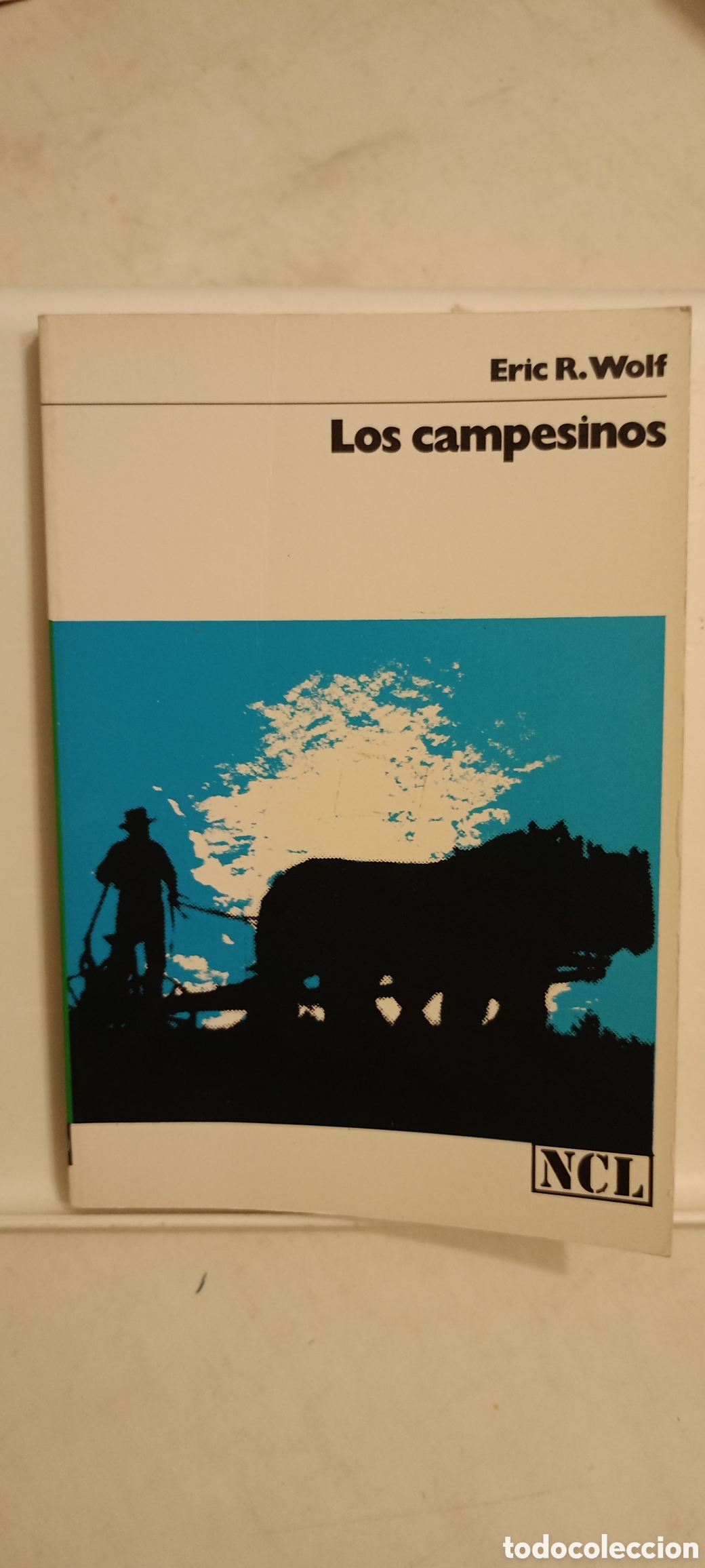Libros de segunda mano: LOS CAMPESINOS ERIC R WOLF - Foto 1