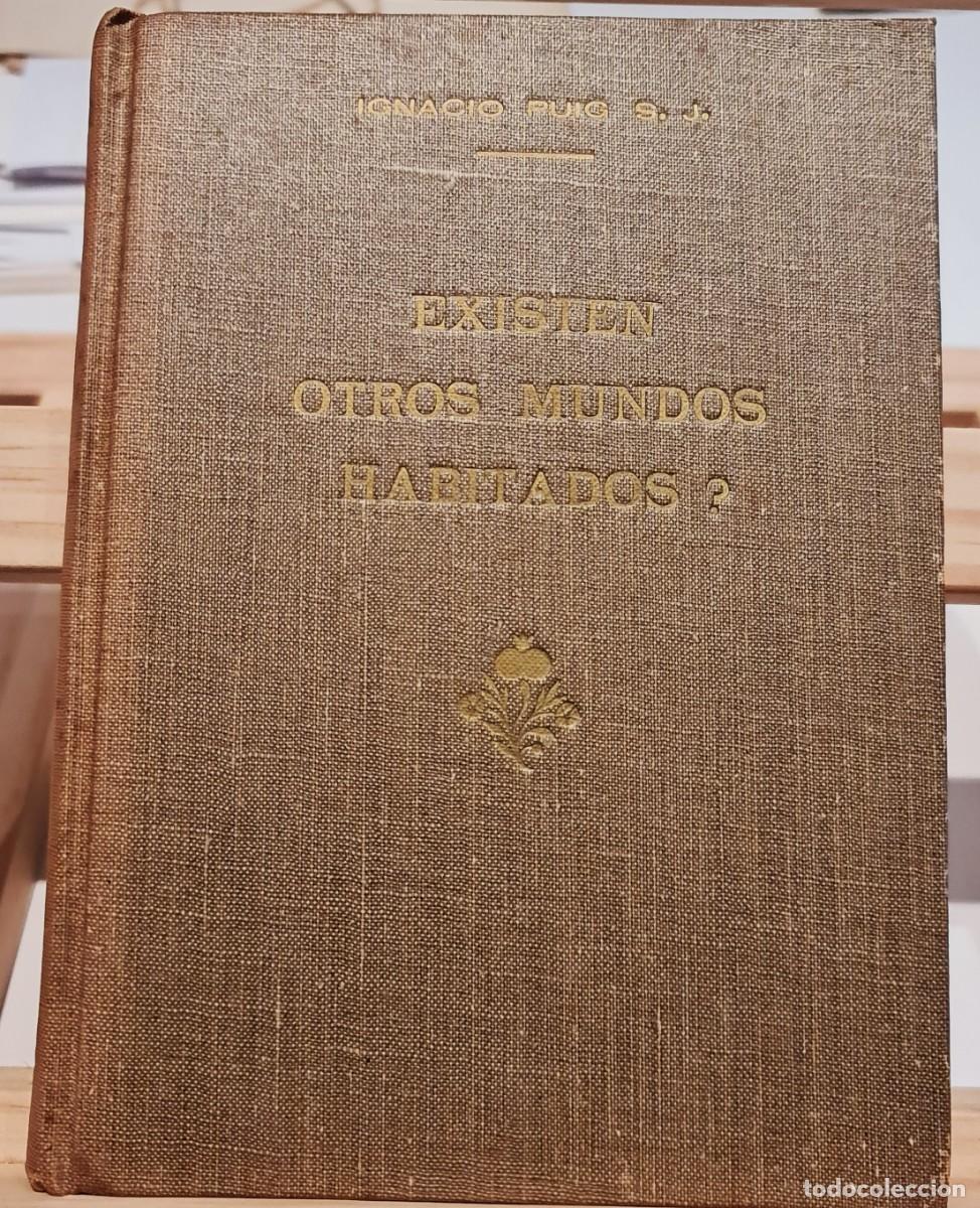 Libros de segunda mano: Libro &rdquo;Existen otros mundos habitados?&rdquo; (Ignacio de Puig, S.J., 1946)