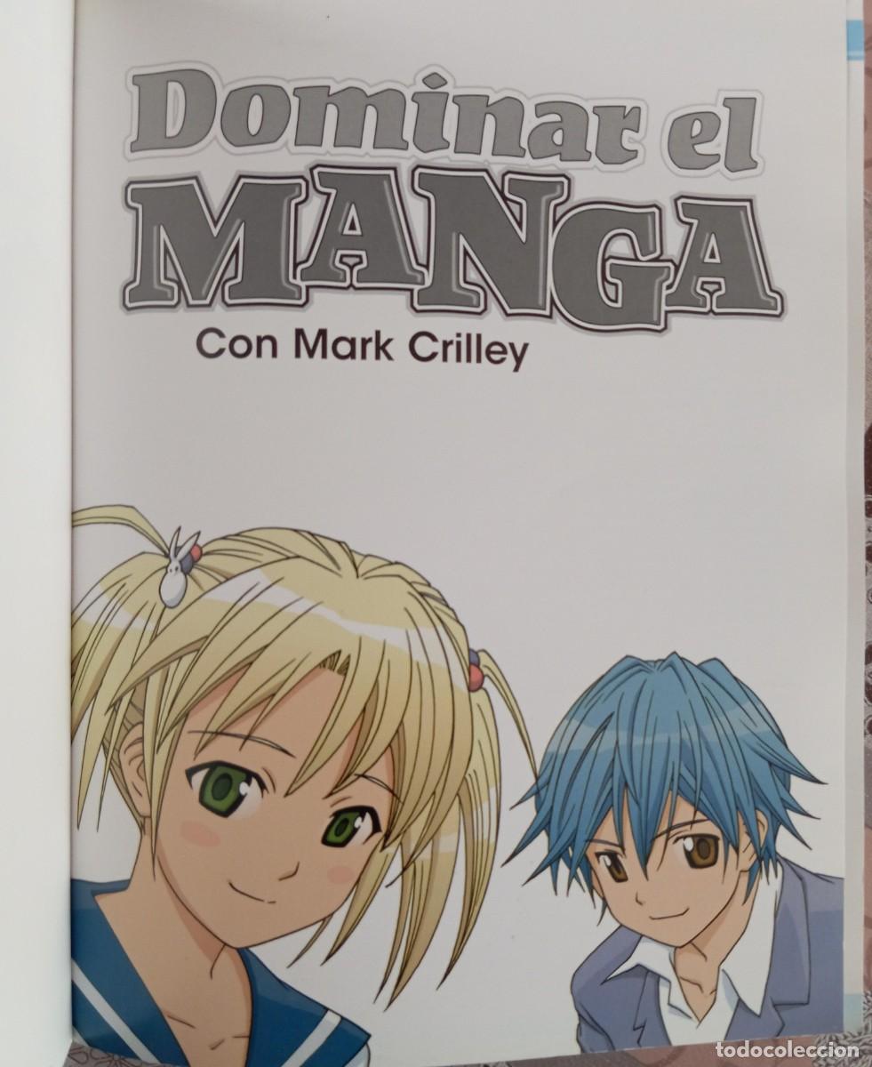 Libros de segunda mano: DOMINAR EL MANGA - MARK CRILLEY - Foto 2