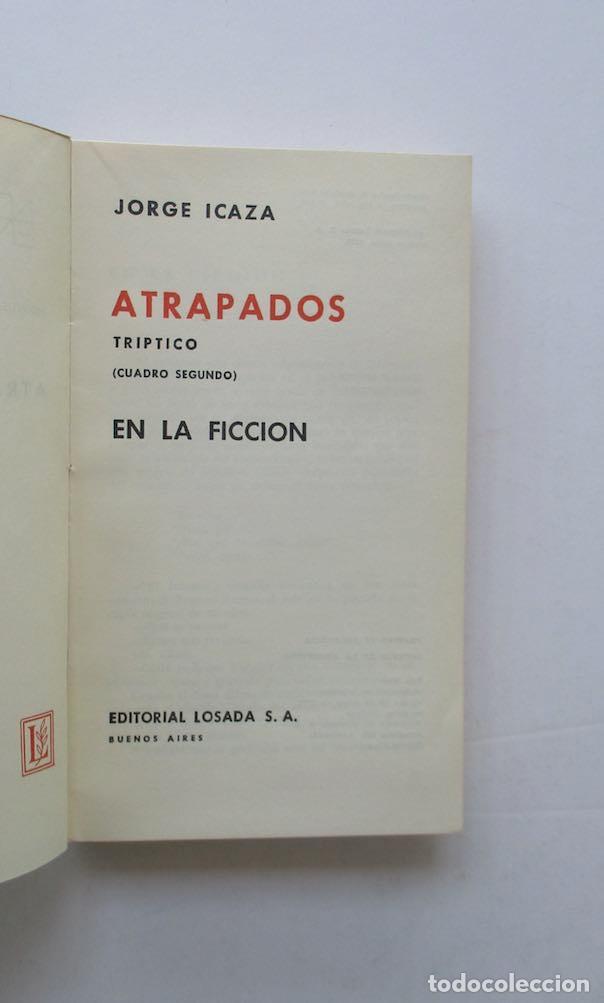 Libros de segunda mano: ATRAPADOS - 3 TOMOS - JORGE ICAZA - Foto 5