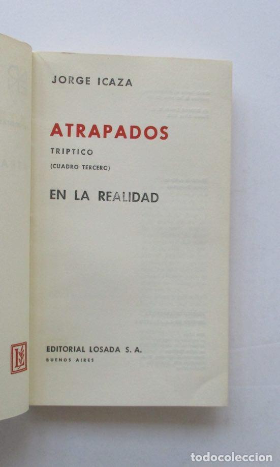 Libros de segunda mano: ATRAPADOS - 3 TOMOS - JORGE ICAZA - Foto 7
