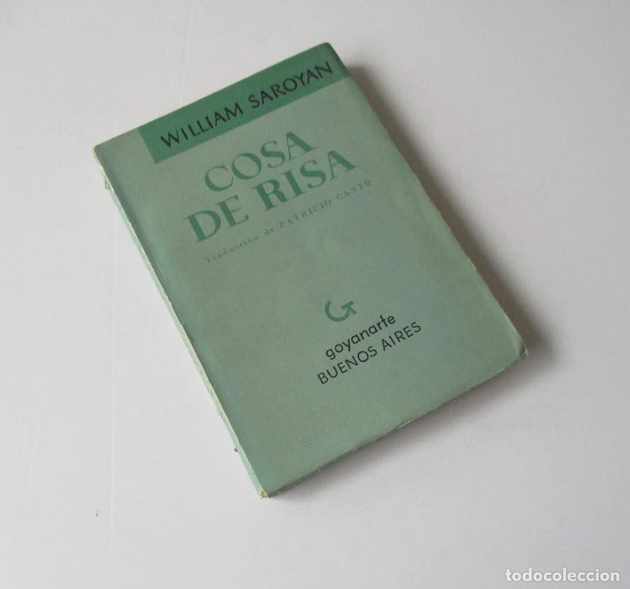 Libros de segunda mano: COSA DE RISA - WILLIAM SAROYAN - EDITORIAL GOYANARTE 1954 - Foto 4