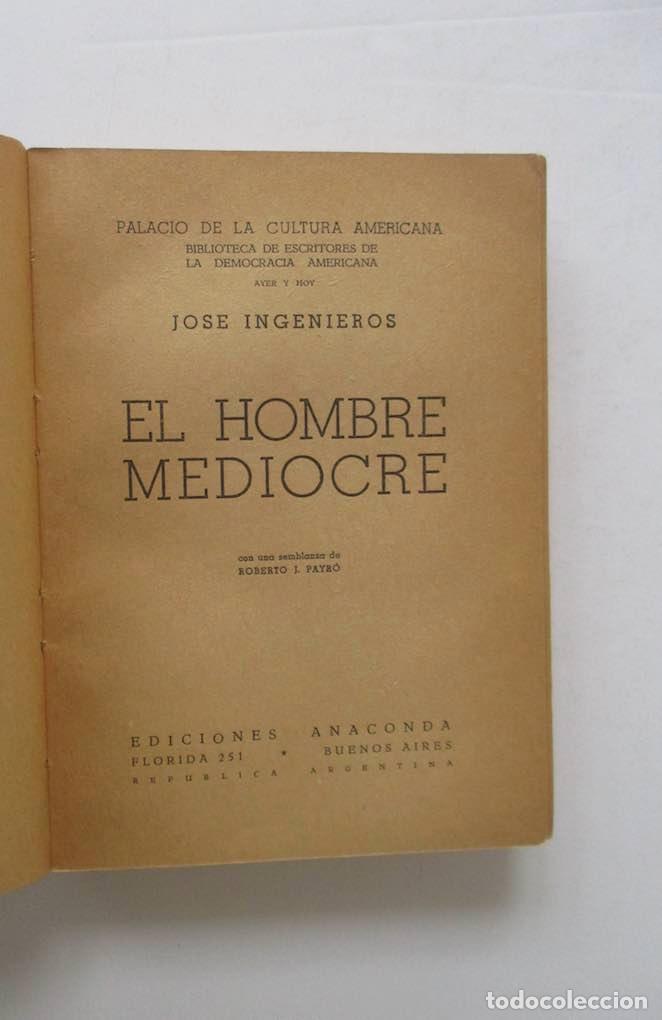 Libros de segunda mano: EL HOMBRE MEDIOCRE - JOSE INGENIEROS - Foto 2