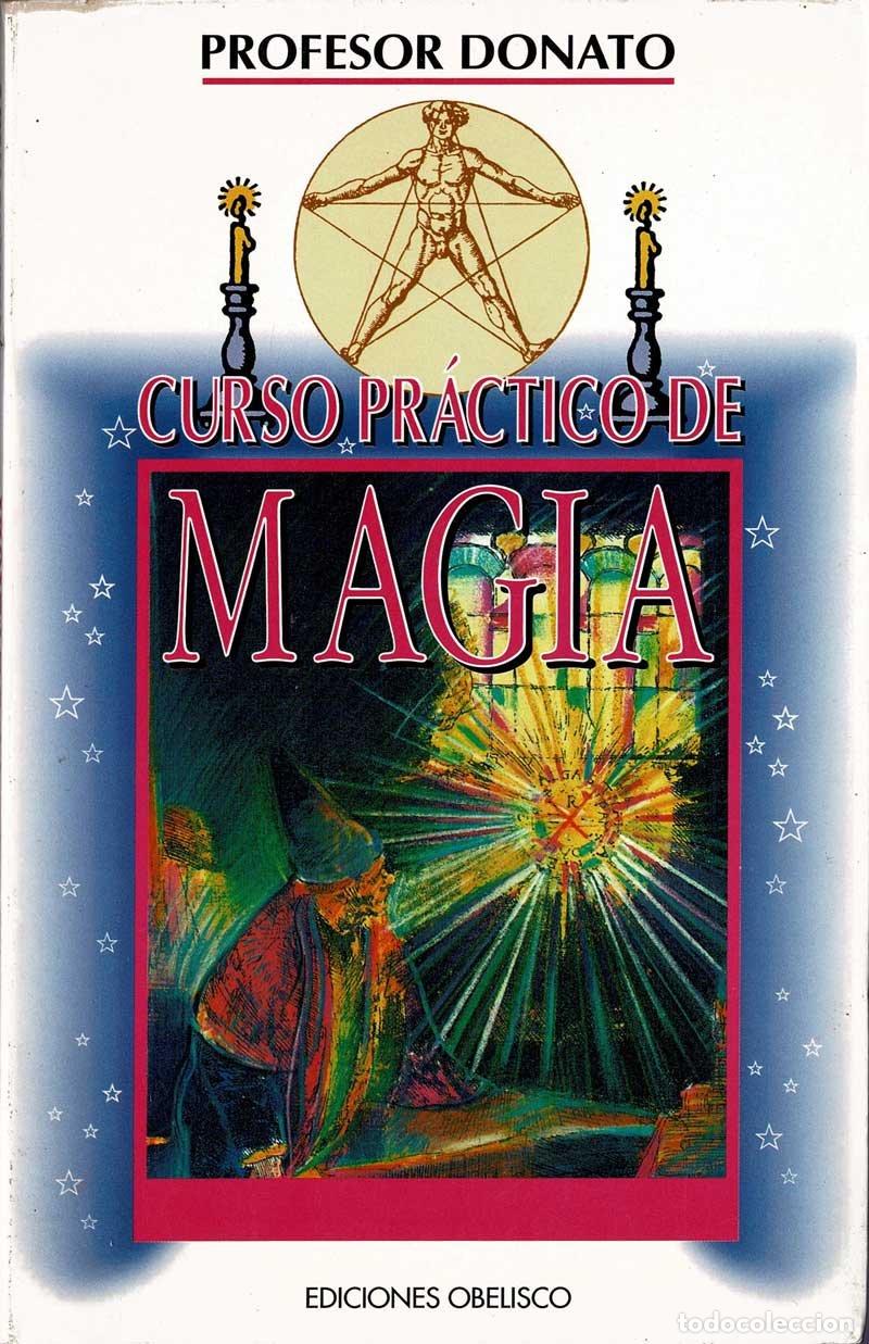 Libros de segunda mano: Curso Pr&aacute;ctico de Magia - Profesor Donato - Foto 1