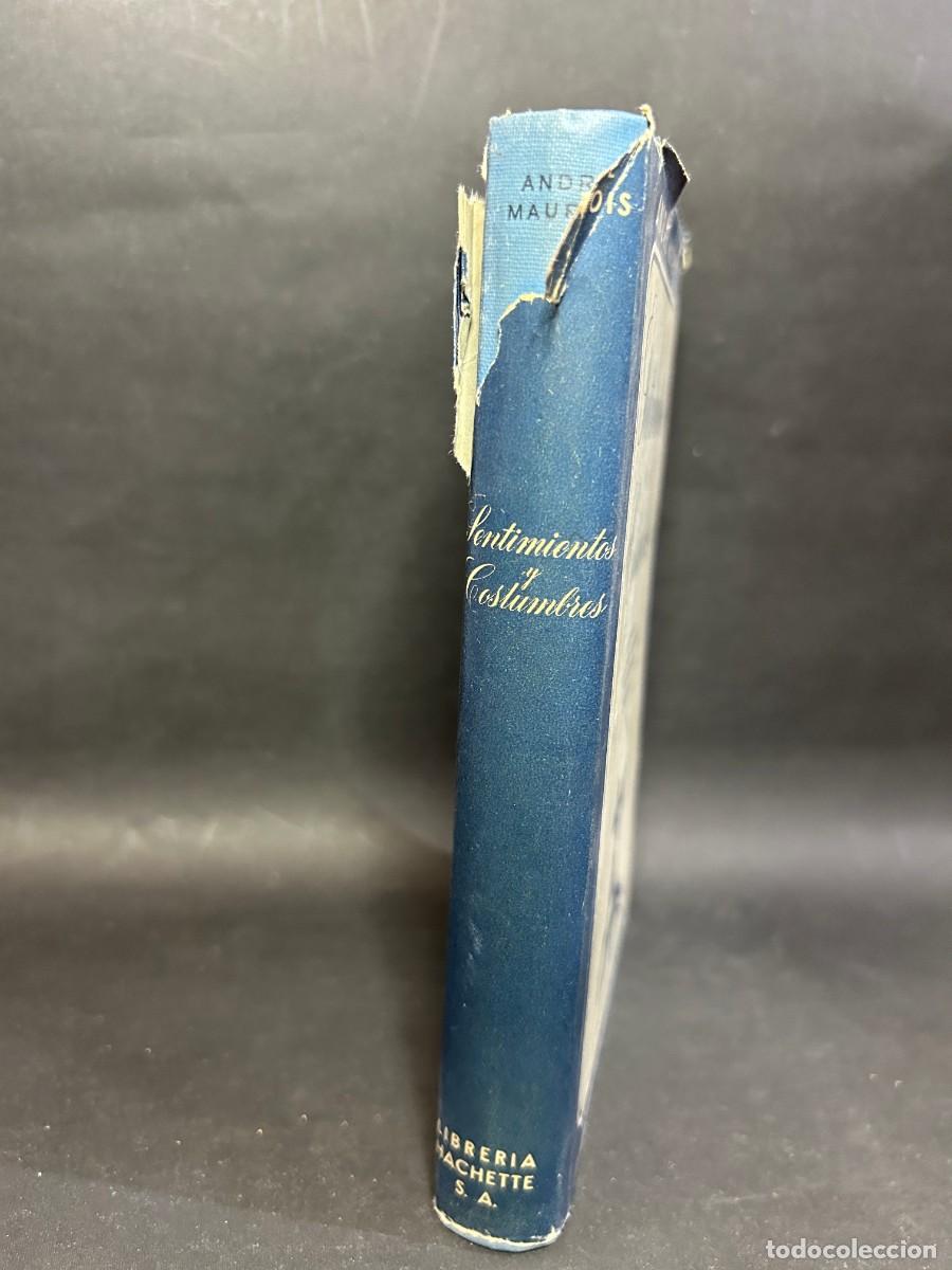Libros de segunda mano: ANDR&Eacute; MAUROIS - SENTIMIENTOS Y COSTUMBRES - 1948 - Foto 2