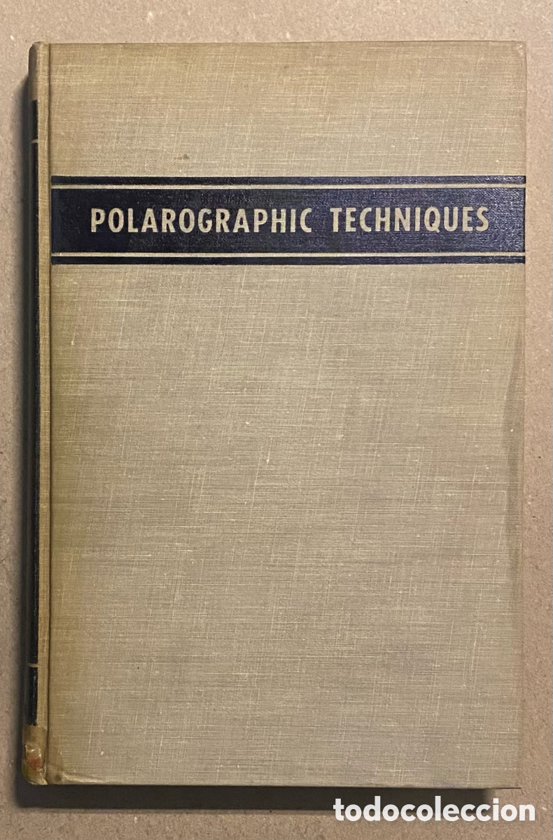Libros de segunda mano: POLAROGRAPHIC TECHNIQUES. LOUIS MEITES. INTERSCIENCE PUBLISHERS 1955. - Foto 1
