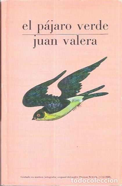 Libros de segunda mano: El p&aacute;jaro verde - Valera, Juan - Foto 1