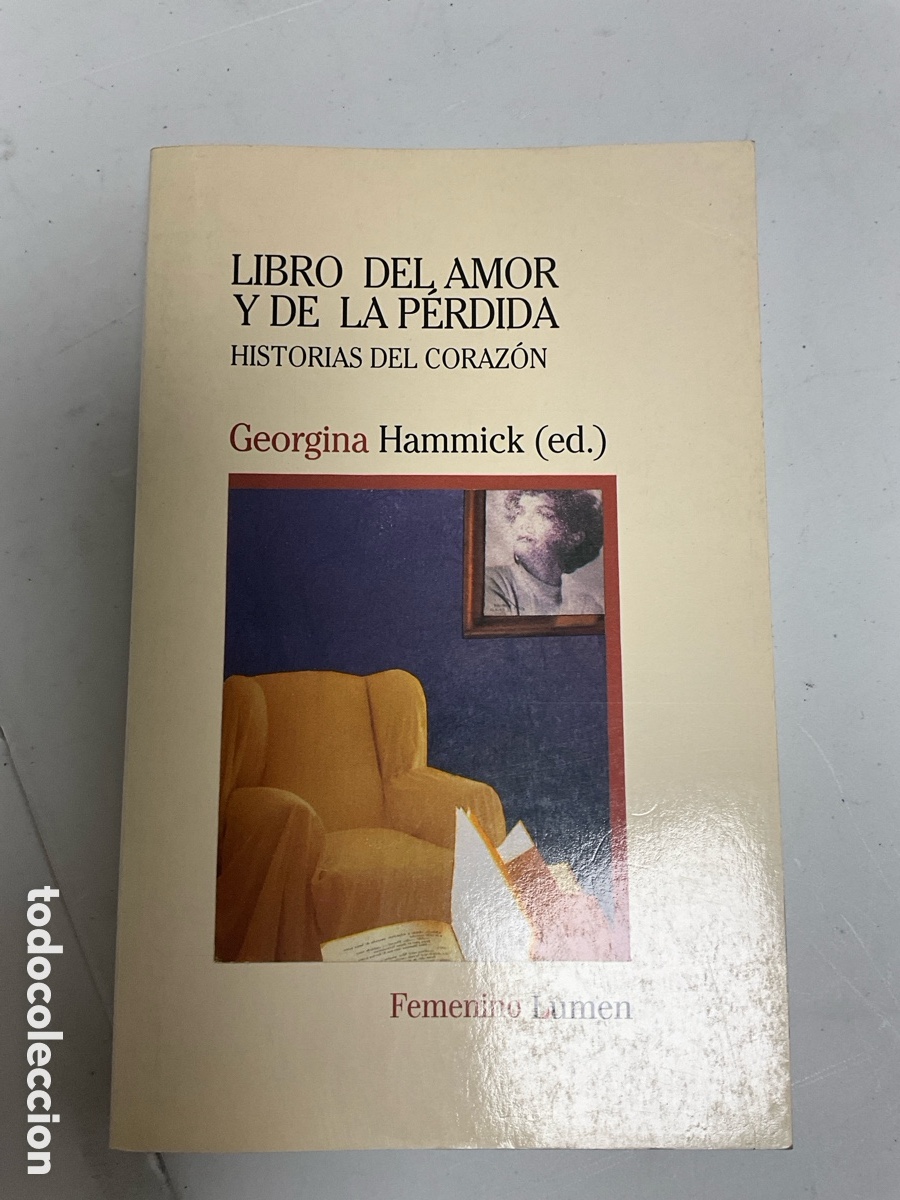Libros de segunda mano: Libro del amor y de la p&eacute;rdida, Georgina Hammick - Foto 1