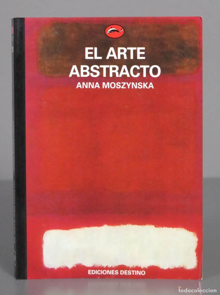 Libros de segunda mano: El arte abstracto. Anna Moszynska - Foto 1