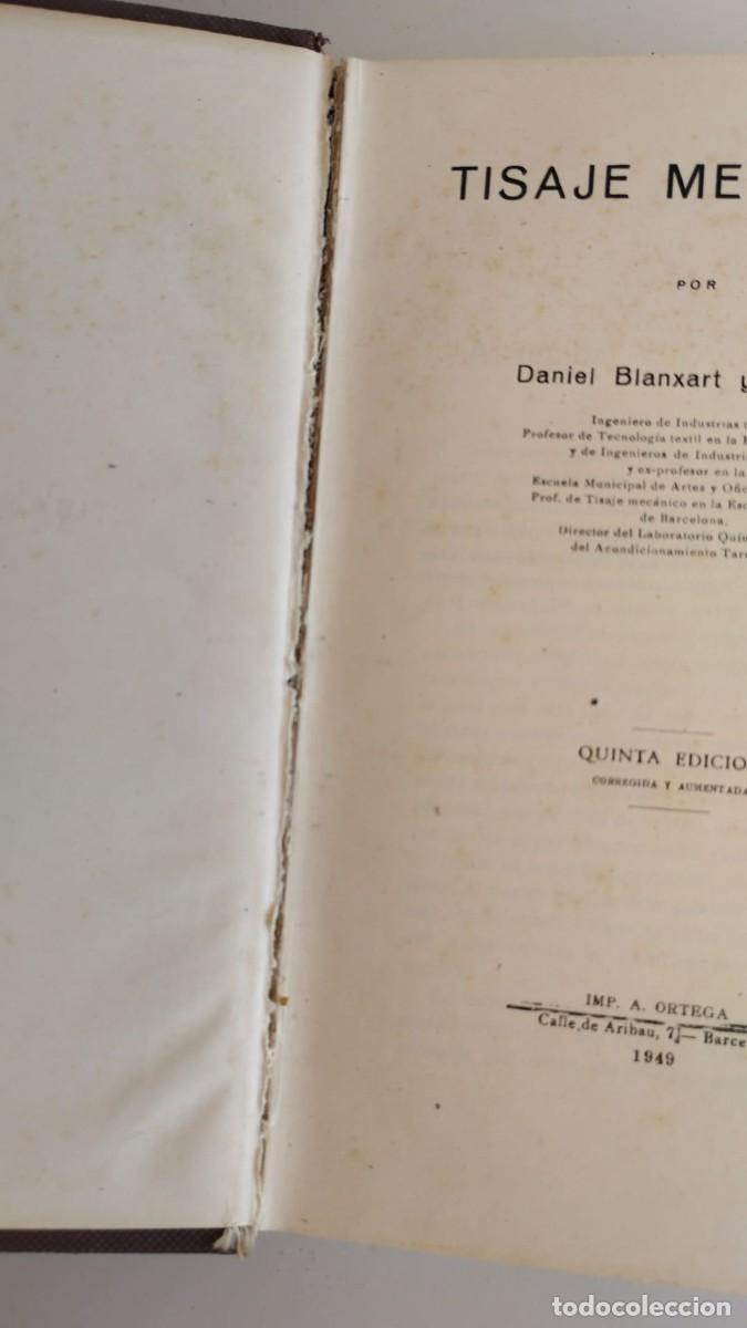 Libros de segunda mano: Tisaje mec&aacute;nico. Daniel Blanxart. 1949 - Foto 7