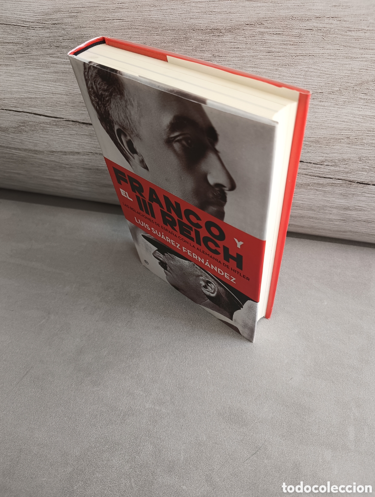 Libros de segunda mano: Franco y el III Reich. Luis Su&aacute;rez Fern&aacute;ndez. - Foto 3